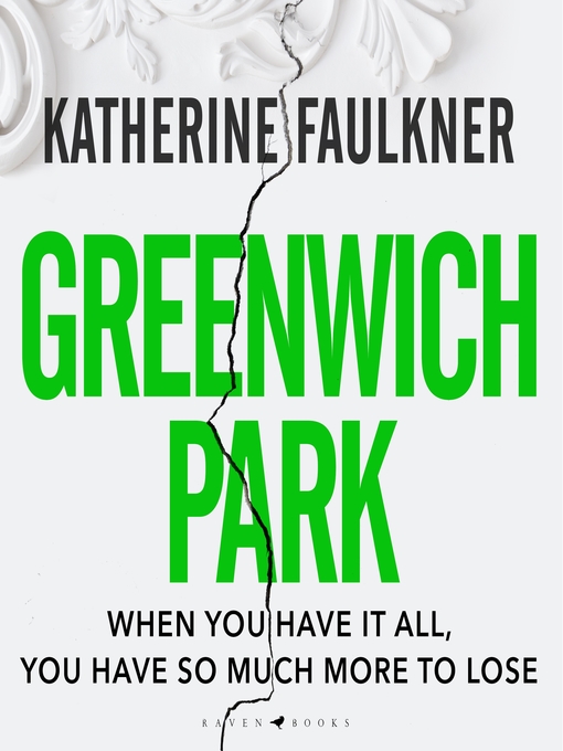 Title details for Greenwich Park by Katherine Faulkner - Available